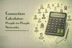 connection calculator showing number of connections in a people to people network using combinations formula