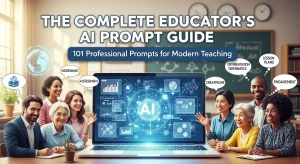 This comprehensive guide contains 101 carefully crafted AI prompts designed to support educators in their daily professional practice.