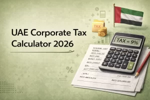 UAE corporate tax calculator 2026 showing 9 percent business tax calculation for companies in Dubai UAE