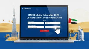 UAE Gratuity Calculator 2025 – Calculate End of Service Benefits Online